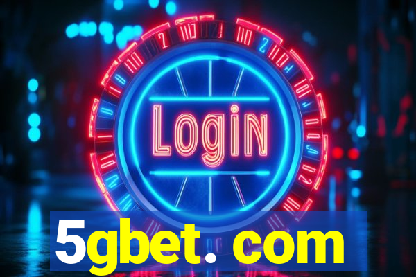 5gbet. com